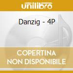 Danzig - 4P cd musicale di DANZIG