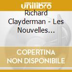 Richard Clayderman - Les Nouvelles Ballades Romantiques cd musicale di Richard Clayderman