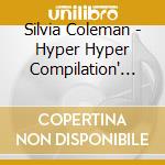 Silvia Coleman - Hyper Hyper Compilation' 1994 cd musicale di Artisti Vari