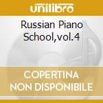 Russian Piano School,vol.4 cd