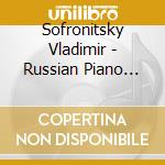 Sofronitsky Vladimir - Russian Piano School Vol.5 (2 Cd) cd musicale di Sofronitsky Vladimir
