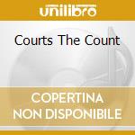 Courts The Count cd musicale di ROGERS SHORTY
