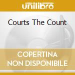Courts The Count cd