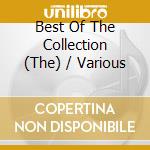 Best Of The Collection (The) / Various cd