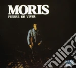 Moris - Fiebre De Vivir cd