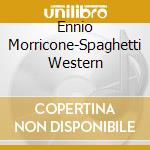 Ennio Morricone-Spaghetti Western cd