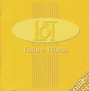 Loft - Future World cd musicale di Loft
