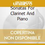 Sonatas For Clarinet And Piano cd