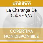 La Charanga De Cuba - V/A cd