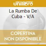 La Rumba De Cuba - V/A cd