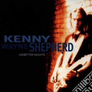 Kenny Wayne Shepherd Band - Ledbetter Heights cd musicale di SHEPHERD KENNY WAYNE