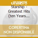 Starship - Greatest Hits (ten Years Change 1979-91) cd