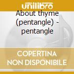 About thyme (pentangle) - pentangle cd