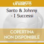 Santo & Johnny - I Successi cd