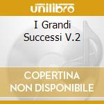 I Grandi Successi V.2 cd