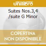 Suites Nos.3,4 /suite G Minor cd