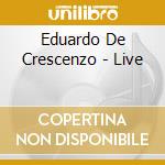 Eduardo De Crescenzo - Live cd