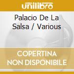 Palacio De La Salsa / Various cd