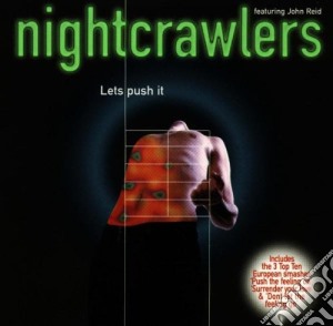 Nightcrawlers - Let's Push It cd musicale di NIGHTCRAWLERS