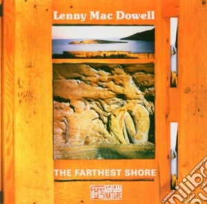 Lenny Mac Dowell - Farthest Shore cd musicale di Mac dowell lenny