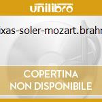 Seixas-soler-mozart.brahms cd