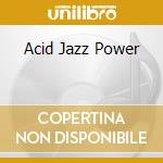 Acid Jazz Power cd
