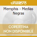 Memphis - Medias Negras cd