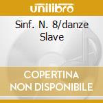 Sinf. N. 8/danze Slave cd musicale di Adrian Leaper