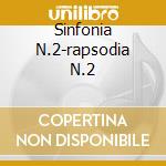 Sinfonia N.2-rapsodia N.2 cd