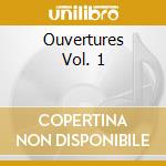 Ouvertures Vol. 1 cd musicale di GROS