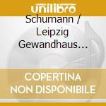 Schumann / Leipzig Gewandhaus Orch / Masur - 4 Symphonies (2 Cd) cd