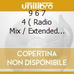 9 6 7 4 ( Radio Mix / Extended Version / Trance Mix ) / Das Larmen Ist In Unserem Schonen Wald Nicht cd