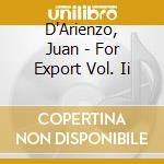D'Arienzo, Juan - For Export Vol. Ii cd