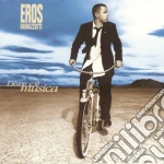 Eros Ramazzotti - Dove C'e' Musica cd