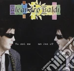 Baldi Aleandro - Tu Sei Me cd
