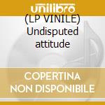 (LP VINILE) Undisputed attitude cd