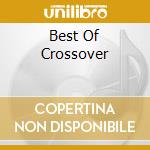 Best Of Crossover cd