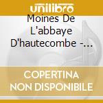 Moines De L'abbaye D'hautecombe - Orgue La Voix De L'eglise cd