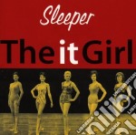 Sleeper - It Girl