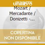Mozart / Mercadante / Donizetti - Concertos For Wind Instruments: Mozart, Mercadante, Donizetti cd