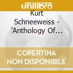 Kurt Schneeweiss - 'Anthology Of Guitar Works, Vol. 1'