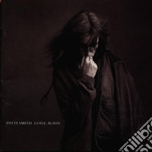 Patti Smith - Gone Again cd musicale di Patti Smith