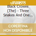 Black Crowes (The) - Three Snakes And One Charm cd