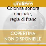 Colonna sonora originale, regia di franc cd