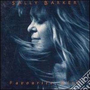Sally Barker - Favourite Dish cd musicale di Barker Sally