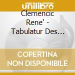 Clemencic Rene' - Tabulatur Des Clemens Hor cd
