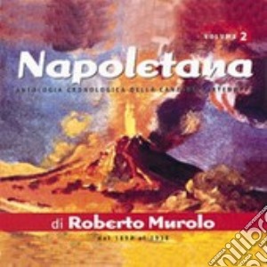 Napoletana V.2 cd musicale di Roberto Murolo