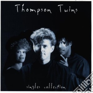 Thompson Twins - Singles Collection cd musicale di TWINS THOMPSON