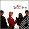 Primitives (The) - Best Of Primitives cd