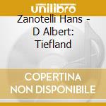 Zanotelli Hans - D Albert: Tiefland cd